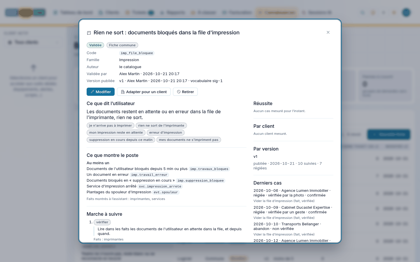 Une fiche de panne — Ce que dit l'utilisateur, ce que montre le poste, la marche à suivre et les derniers cas.