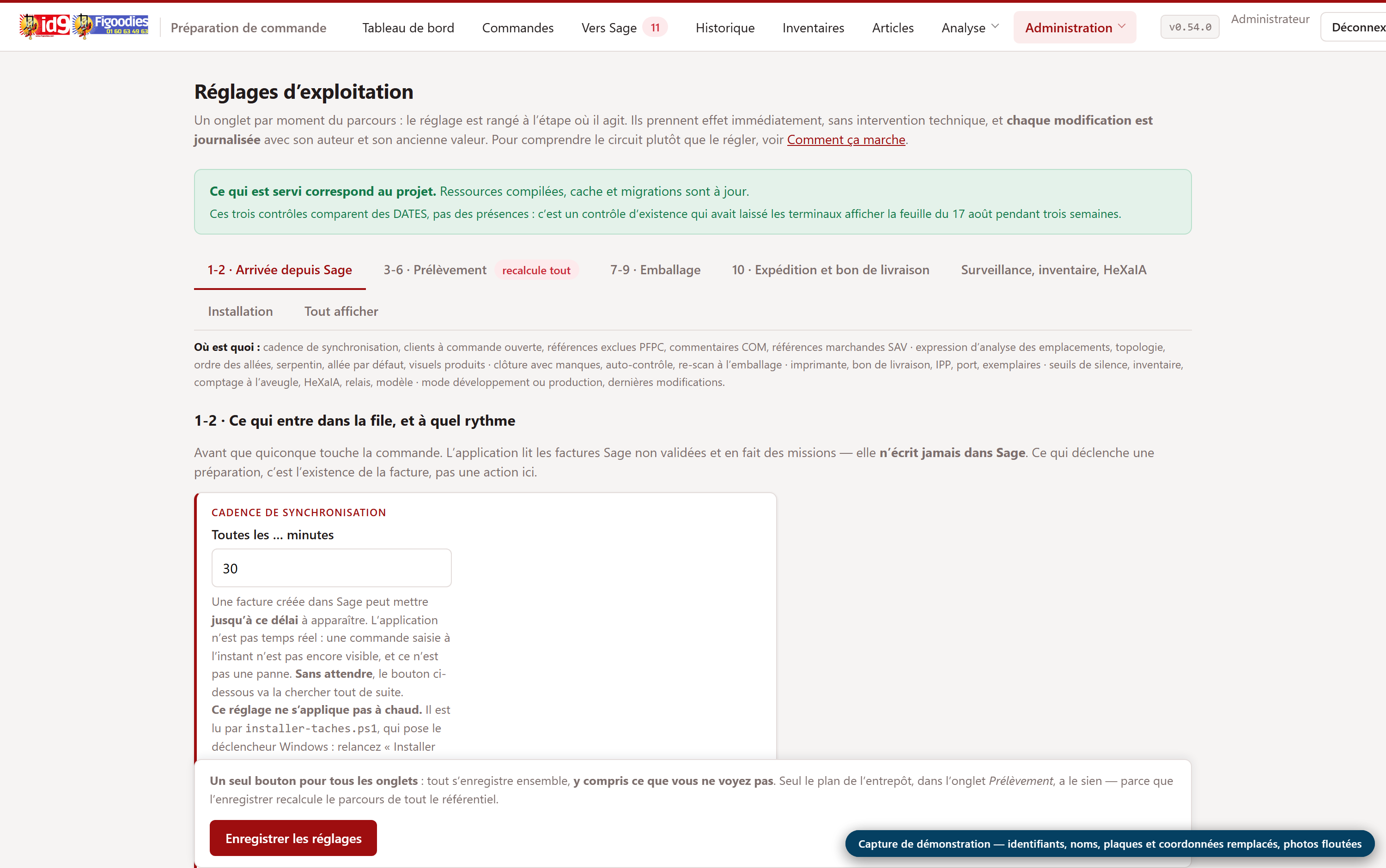 Réglages d'exploitation — Un onglet par moment du parcours : le réglage est rangé à l'étape où il agit, prend effet immédiatement, et chaque modification est journalisée.
